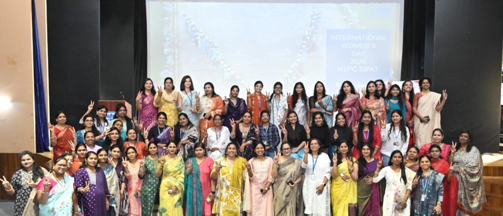 एनटीपीसी सीपत में अंतर्राष्ट्रीय महिला दिवस 2026 का आयोजन..